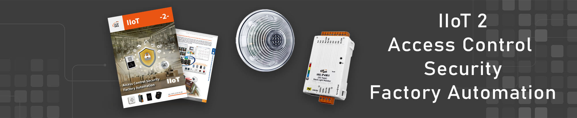 IIoT2: Access Control Security, Factory Automation